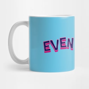 Eventually Mug